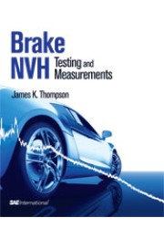 Brake NVH: Testing and Measurements